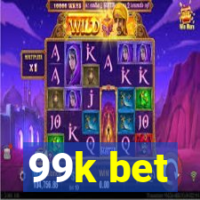 99k bet